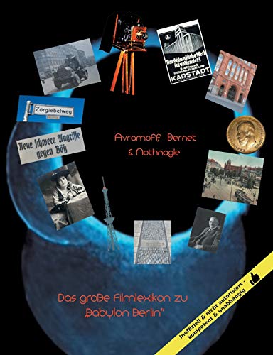 Das große Filmlexikon zu "Babylon Berlin": Orte, Personen, Ereignisse